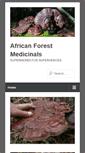Mobile Screenshot of africanforestmedicinals.com